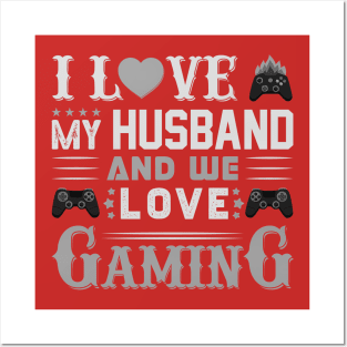 My husband the gamer Posters and Art